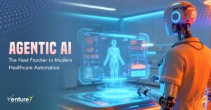 Agentic AI The Next Frontier in Modern Healthcare Automation