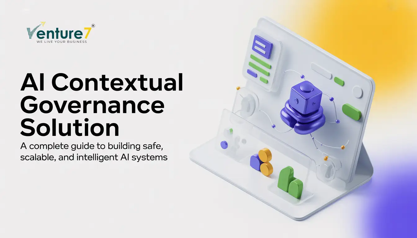 AI Contextual Governance Solution: A Complete Guide to Building Safe, Scalable, and Intelligent AI Systems
